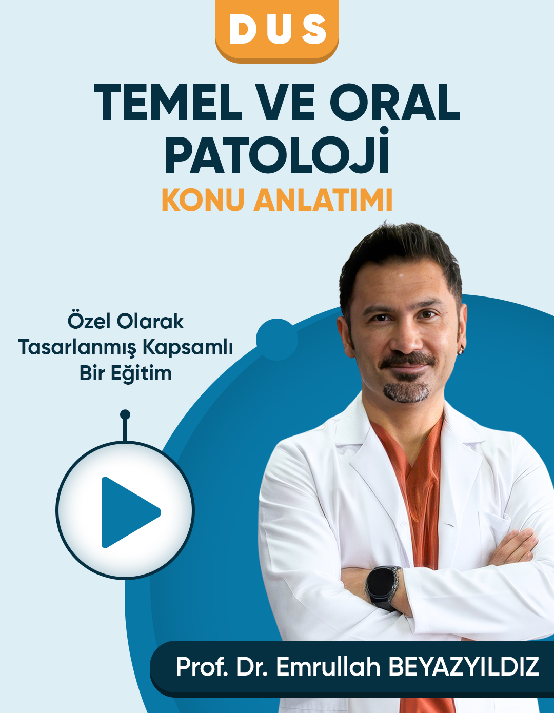 DUS için Temel ve Oral Patoloji DUS | Temel ve Oral Patoloji – Konu Anlatım Videoları (3 Ay / 3 İzleme) - Görsel 1