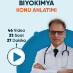 Biyokimya Konu Anlatım Videoları (3 ay - 3 kez izleme)