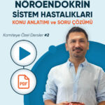 Komiteye Özel Dersler #2 Nöroendokrin Sistem Hastalıkları PDF + Video