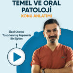 DUS Temel ve Oral Patoloji Konu Anlatımı