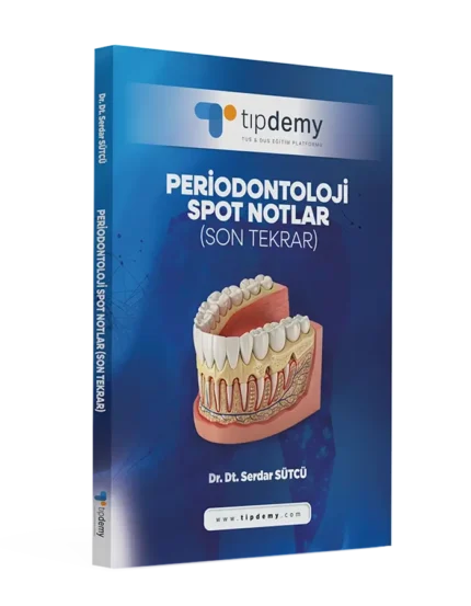 Periodontoloji Spot Notlarla Son Tekrar