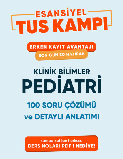 Pediatri Esansiyel Tus Kampı Tek Ders (3 ay - 3 Kez İzleme)