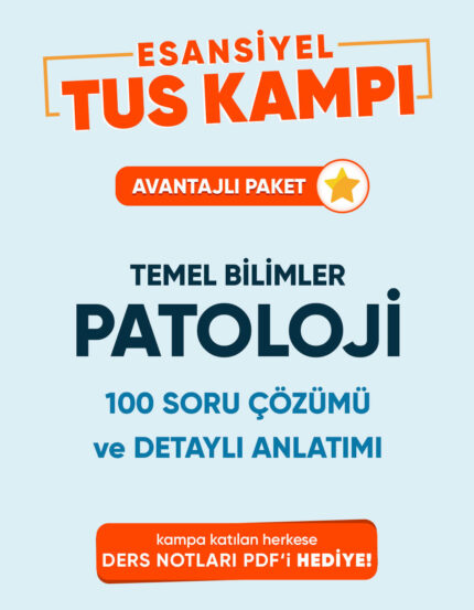 TUS | Patoloji – Esansiyel Kamp (Tek Ders) (3 Ay / 3 İzleme)