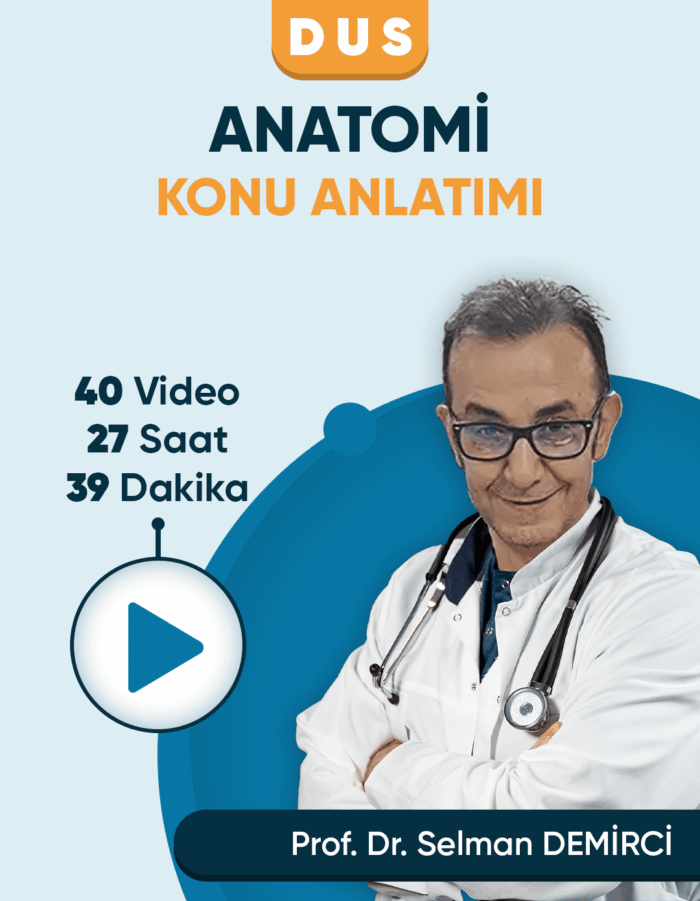 DUS | Anatomi – Konu Anlatım Videoları (3 Ay / 3 İzleme)