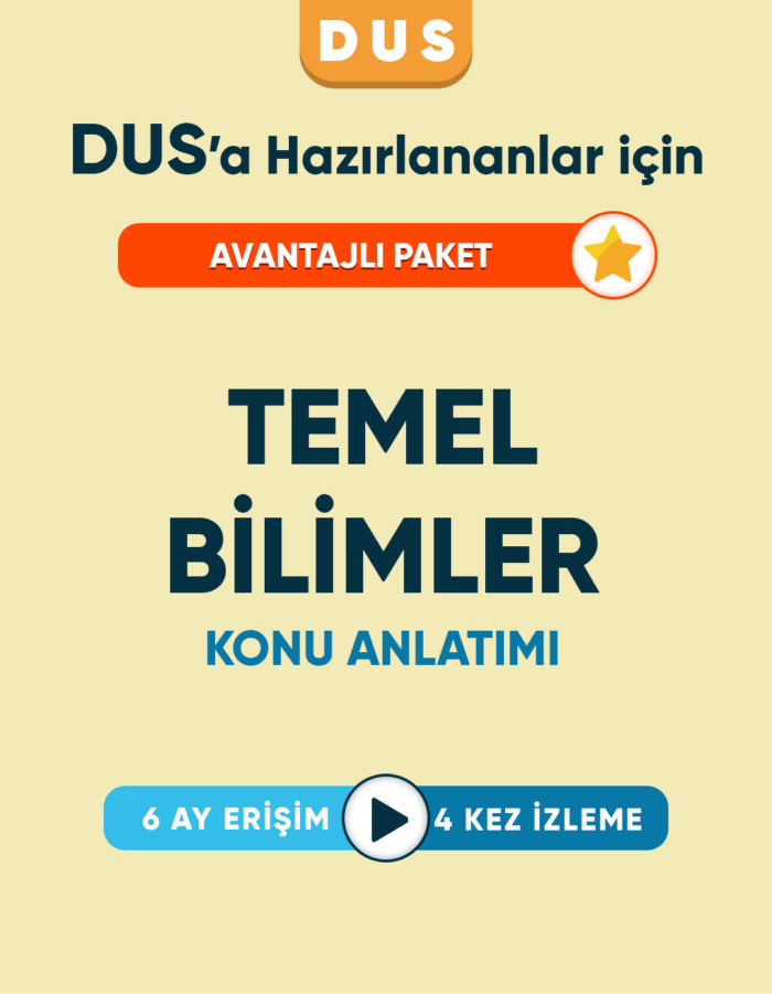 DUS | Temel Bilimler Hazırlık Seti – Konu Videoları (6 Ay / 4 İzleme)