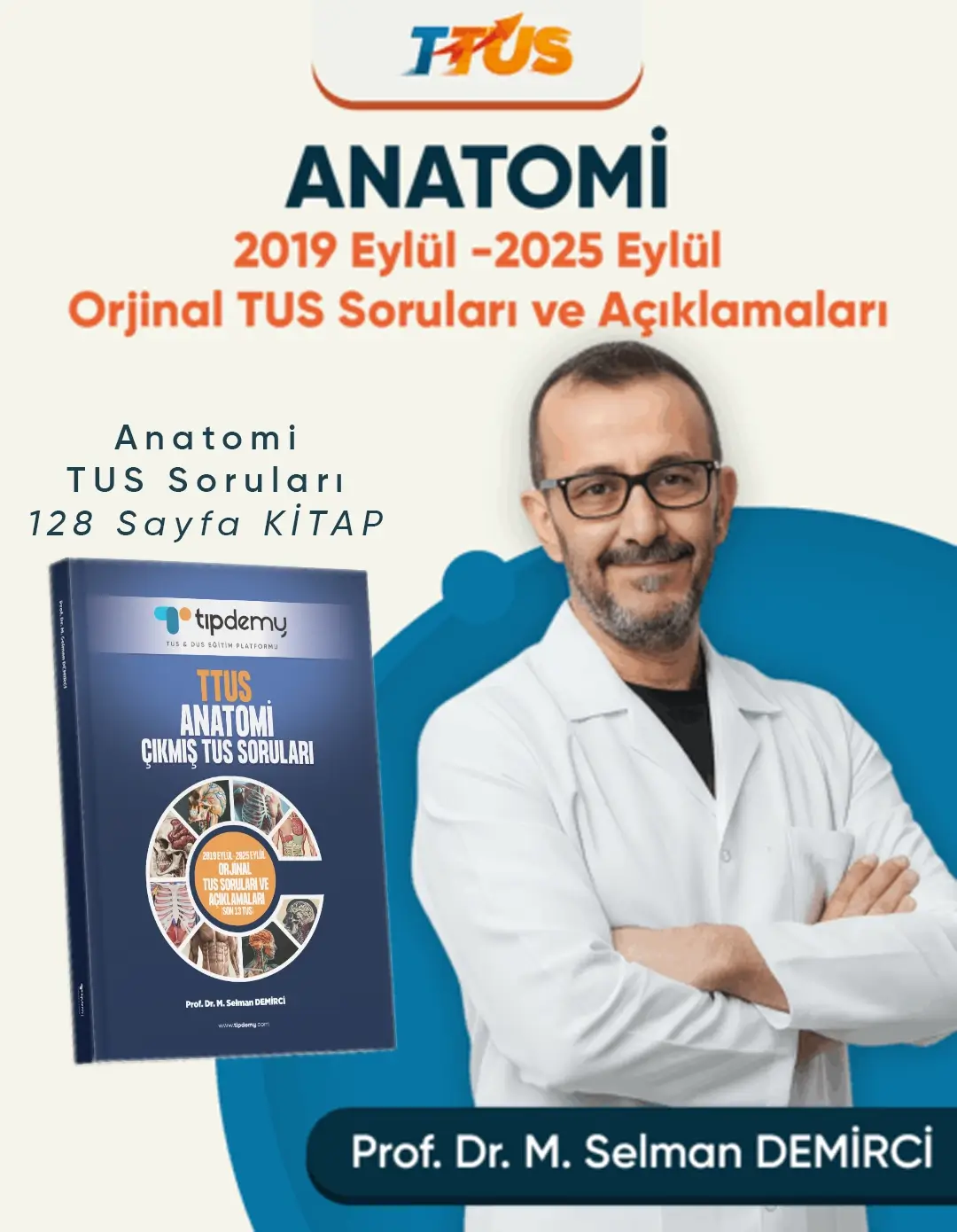 ttus-anatomi-orjinal-tus-sorulari-prof-dr-m-selman-demirci-kitap TTUS | Anatomi – Kitap - Görsel 1