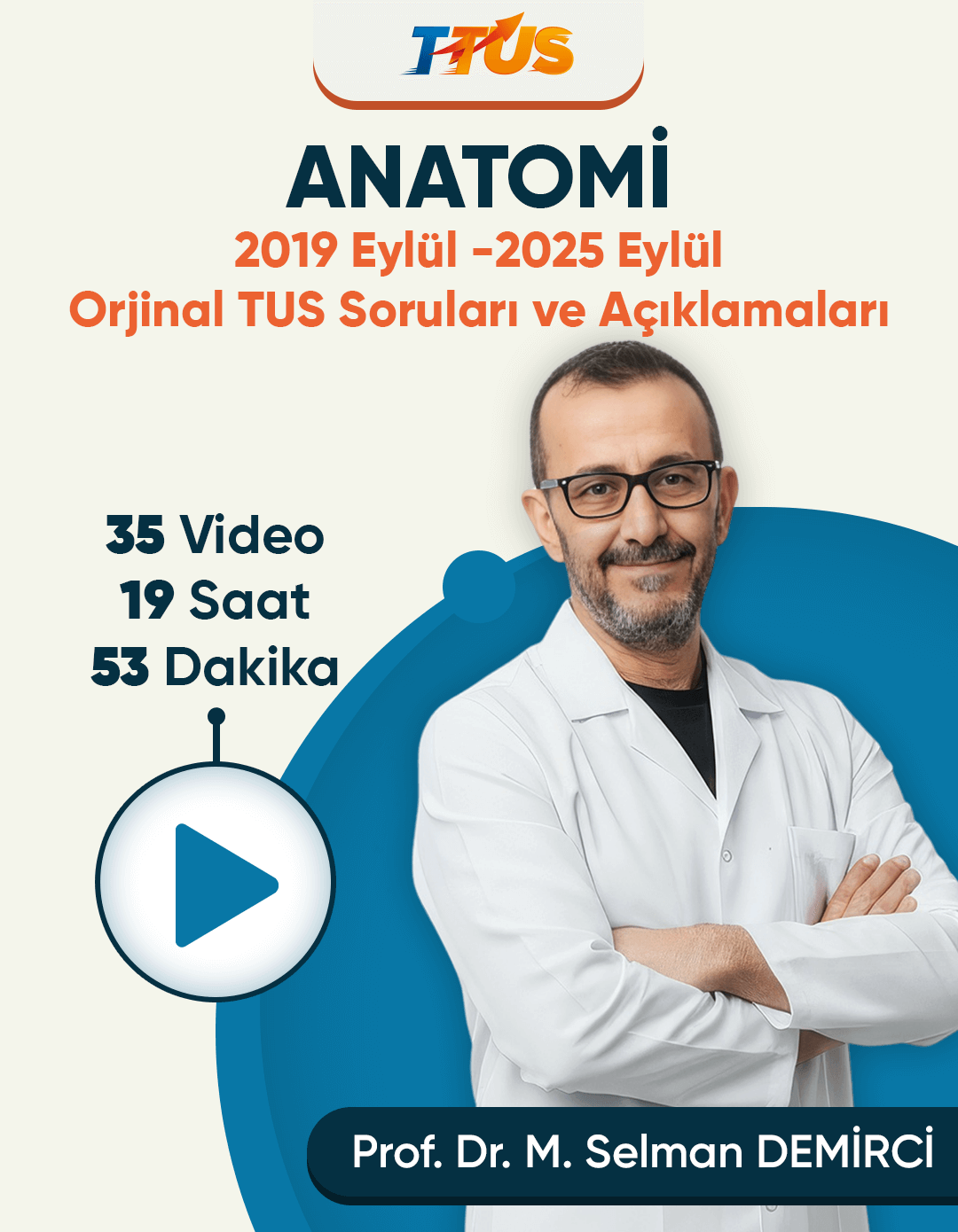 ttus-anatomi-orjinal-tus-sorulari-prof-dr-selman-demirci-video-1 TTUS | Anatomi Video (3 Ay / 3 İzleme) - Görsel 1