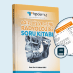 DUS | Ağız, Diş ve Çene Radyolojisi – Soru Kitabı