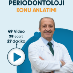 DUS | Periodontoloji – Konu Anlatım Videoları (3 Ay / 3 İzleme)