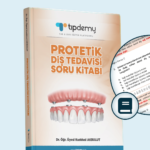 DUS | Protetik Diş Tedavisi – Soru Kitabı