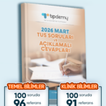 TUS | 2026 Mart TUS Soruları ve Açıklamalı Cevapları